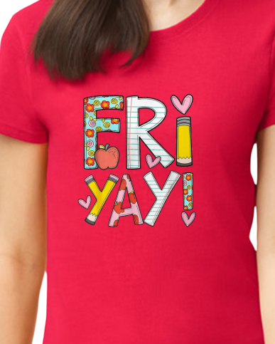 Fri-Yay T-Shirt